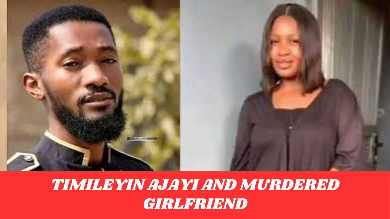 Timileyin Ajayi and murdered girlfriend