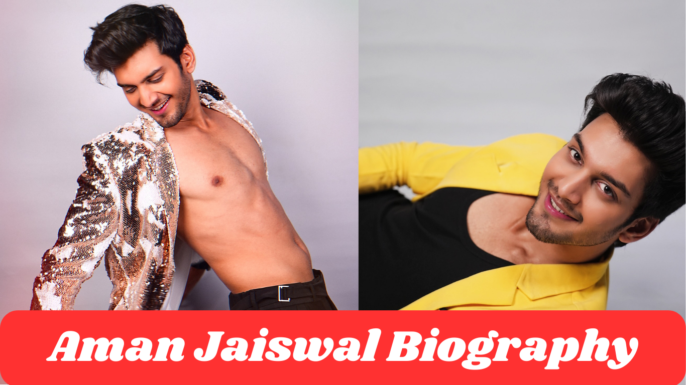 Aman Jaiswal Biography